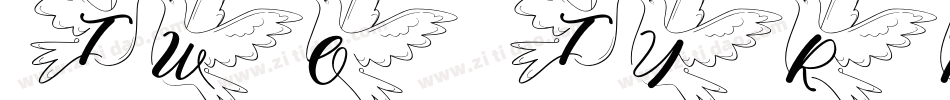 Two Turtle Doves字体转换